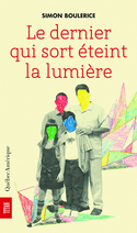 Dernier qui sort éteint la lumière (Le) [ancienne édition]